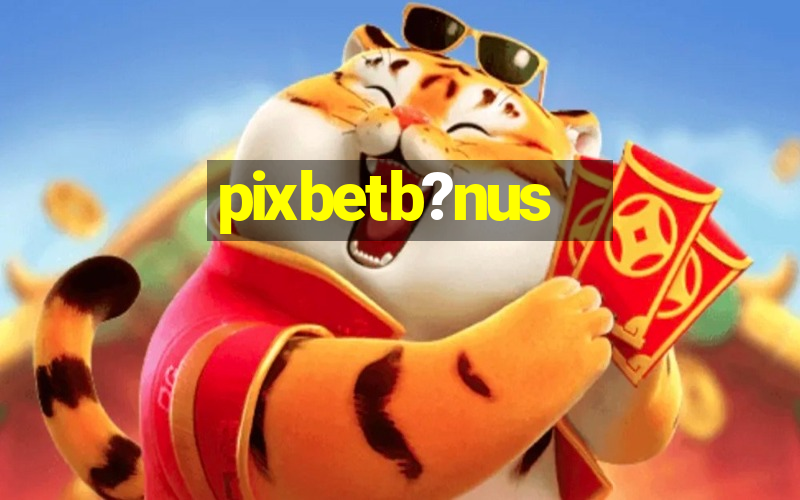 pixbetb?nus