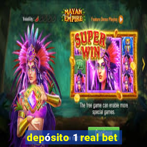 depósito 1 real bet