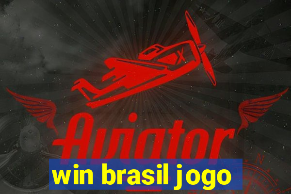 win brasil jogo