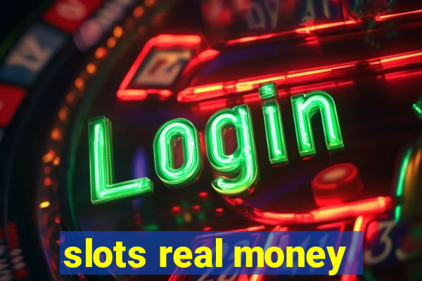 slots real money