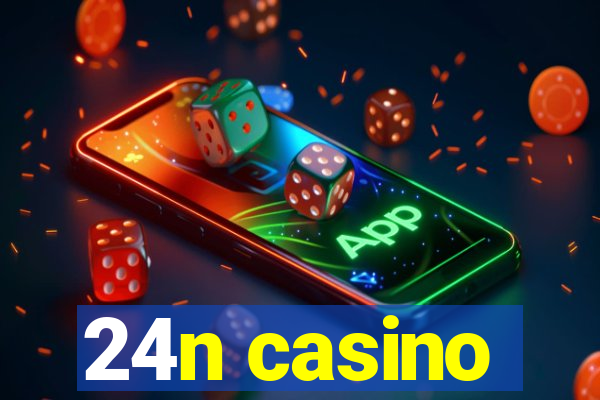 24n casino