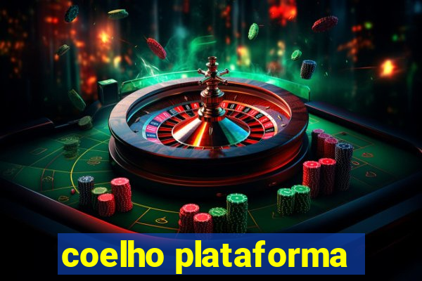 coelho plataforma