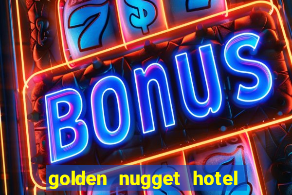 golden nugget hotel and casino las vegas