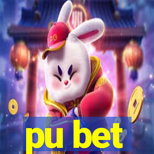 pu bet