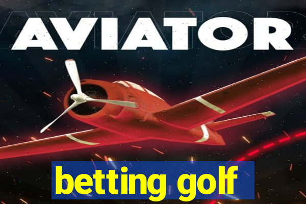 betting golf