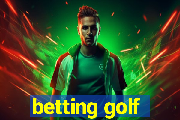 betting golf