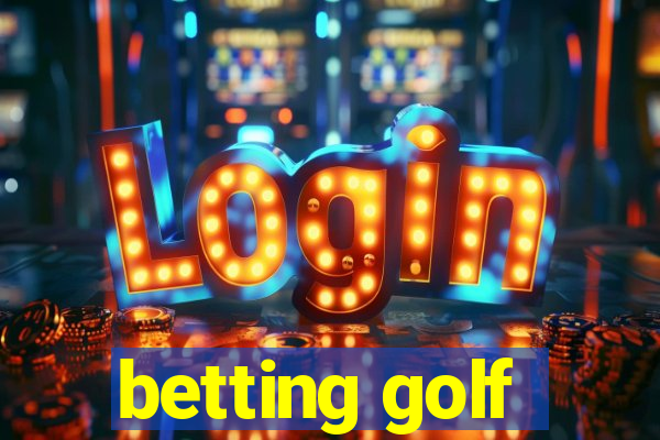 betting golf