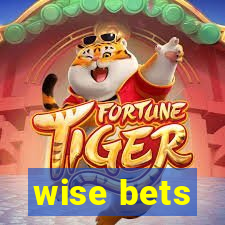 wise bets