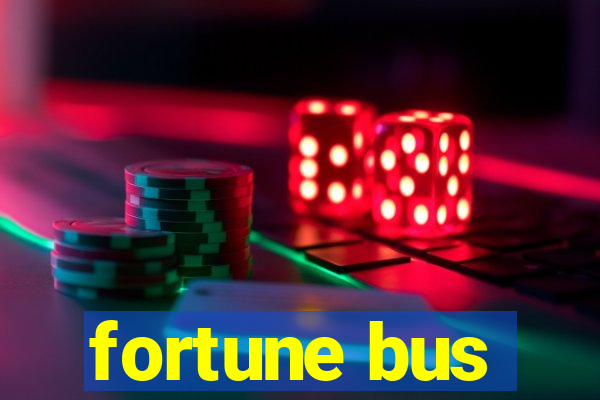 fortune bus