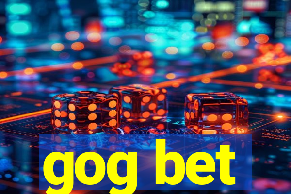 gog bet