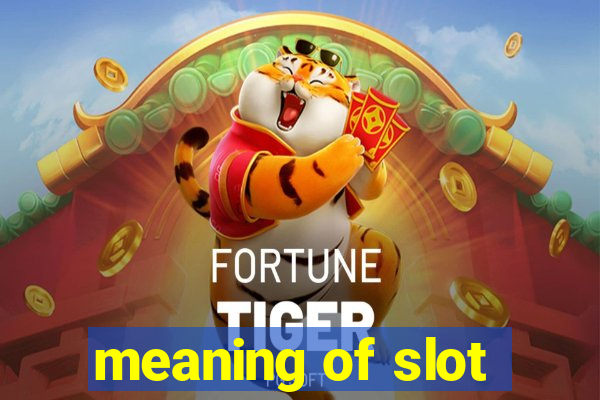 meaning of slot