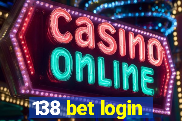 138 bet login