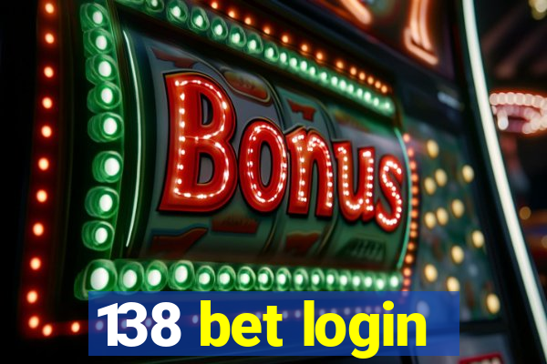 138 bet login