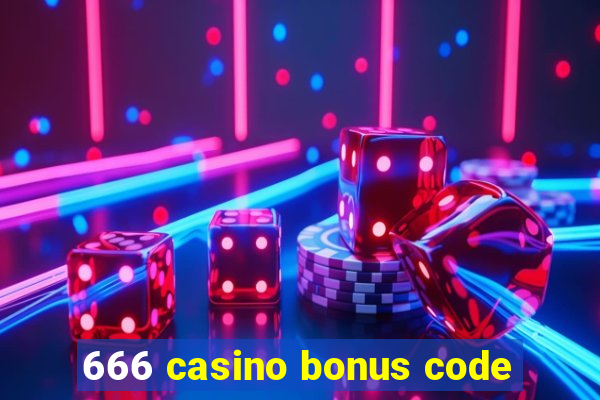 666 casino bonus code