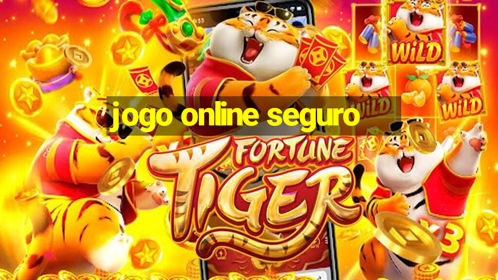 jogo online seguro