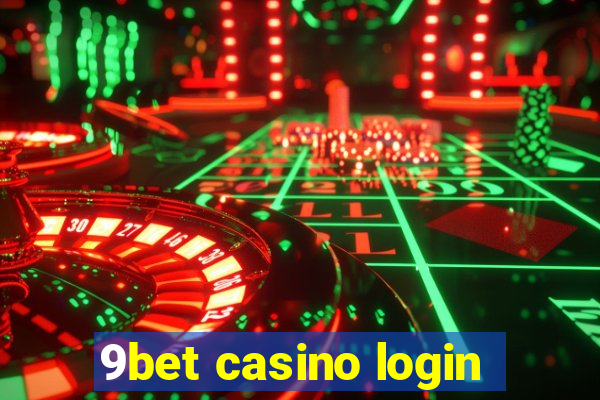 9bet casino login