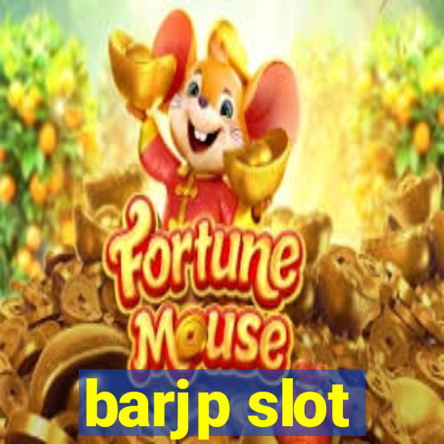 barjp slot