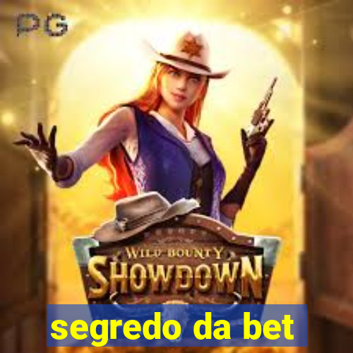 segredo da bet