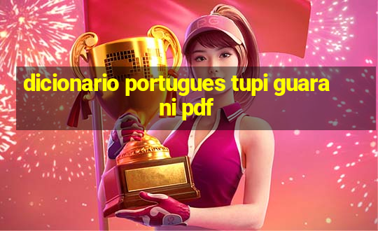 dicionario portugues tupi guarani pdf