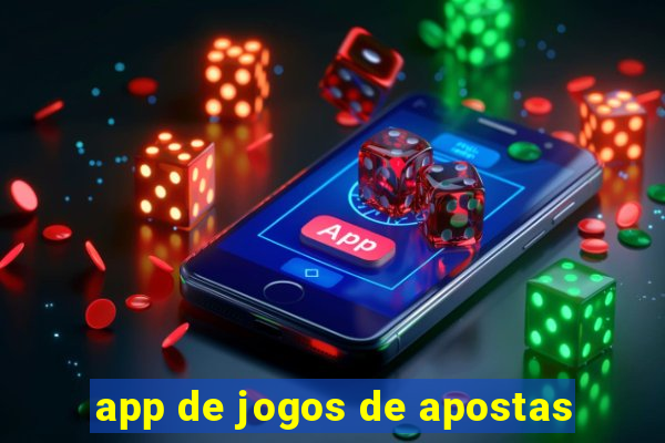 app de jogos de apostas