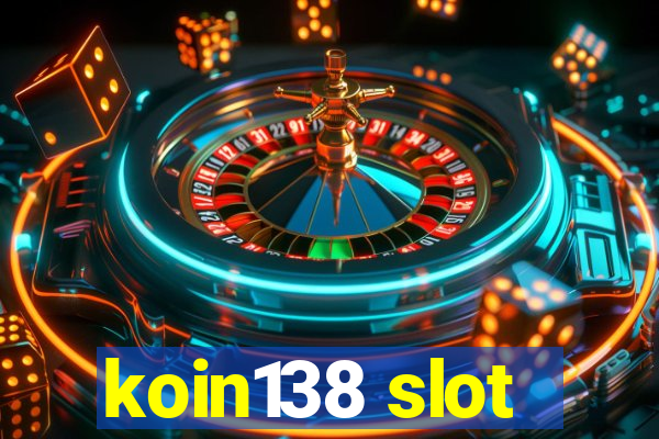 koin138 slot