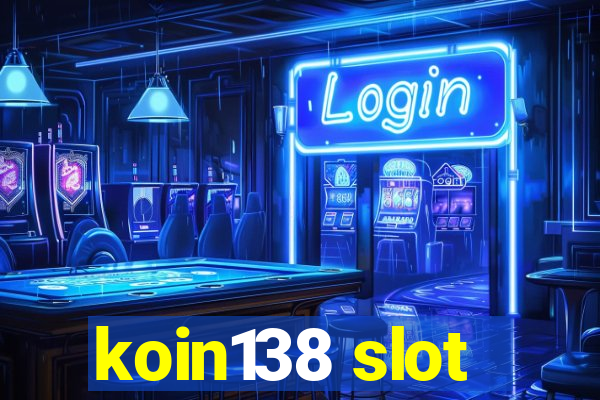 koin138 slot