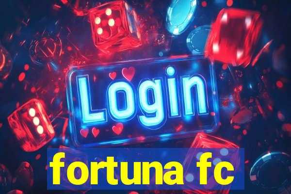 fortuna fc