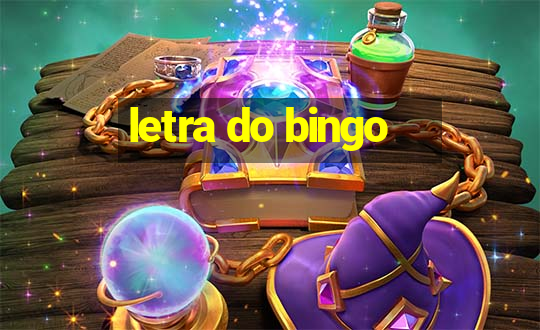 letra do bingo