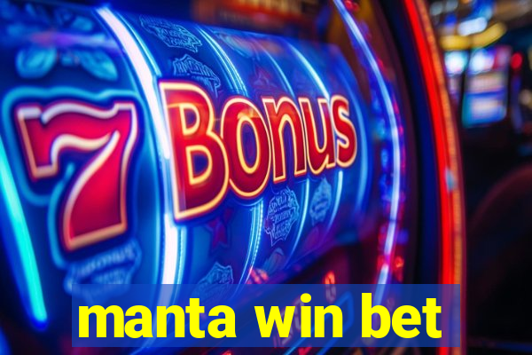 manta win bet