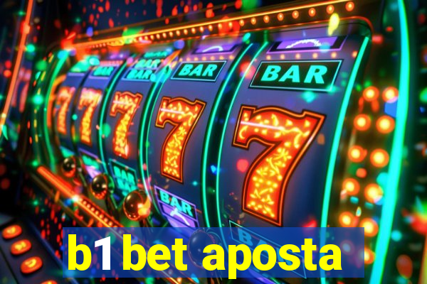 b1 bet aposta