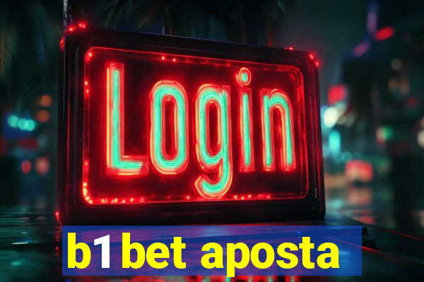 b1 bet aposta