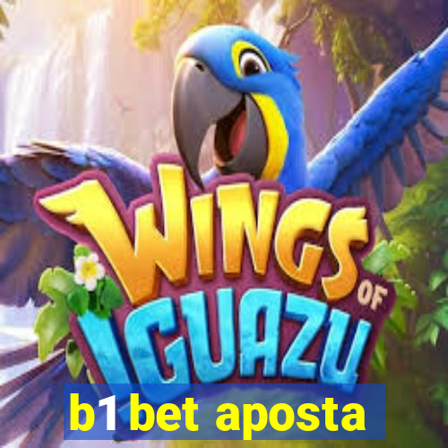 b1 bet aposta