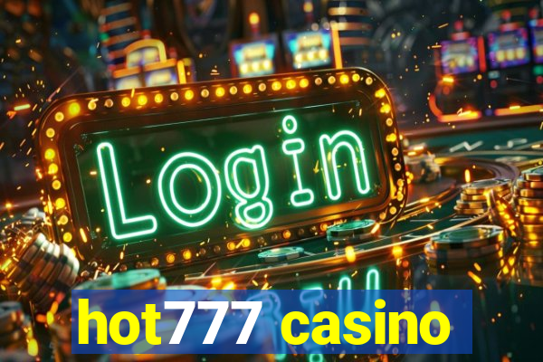 hot777 casino