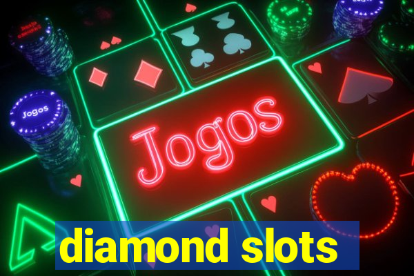 diamond slots