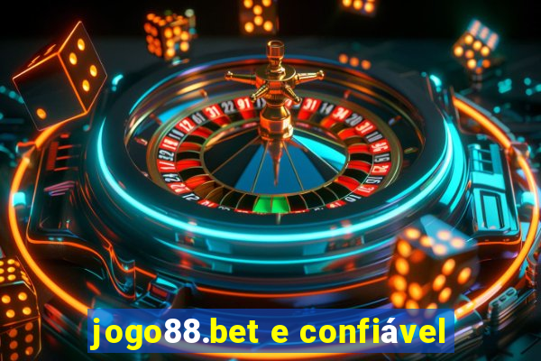 jogo88.bet e confiável