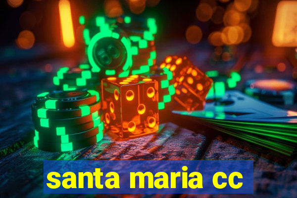 santa maria cc