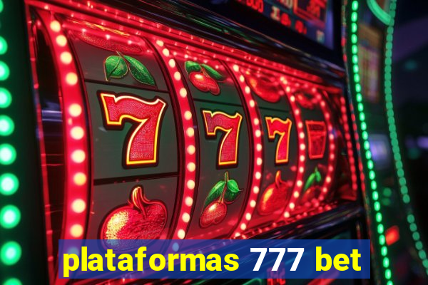 plataformas 777 bet