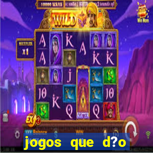 jogos que d?o dinheiro de verdade via pix