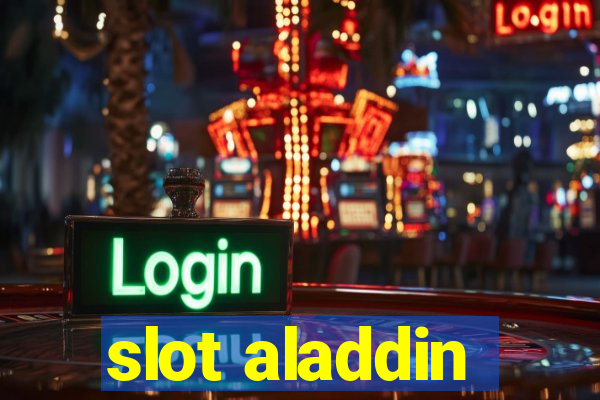 slot aladdin