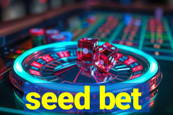 seed bet