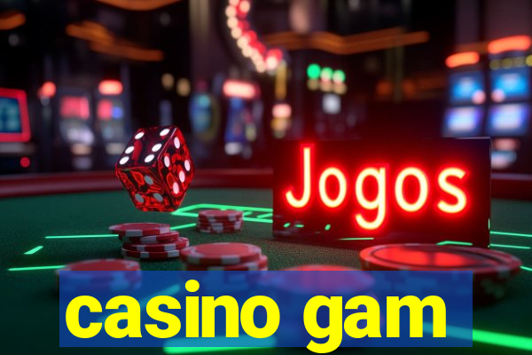 casino gam