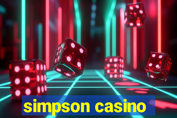 simpson casino