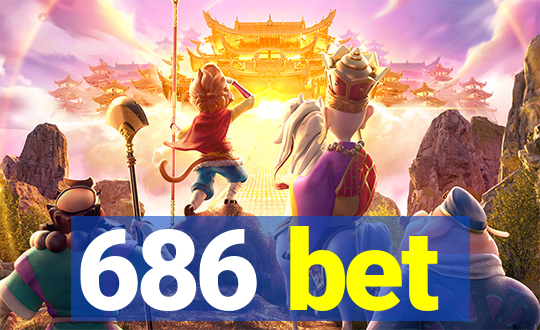 686 bet