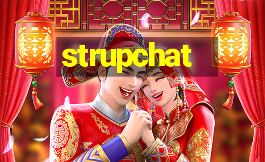 strupchat