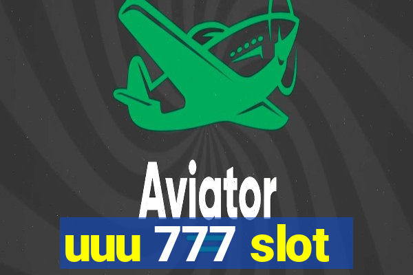 uuu 777 slot