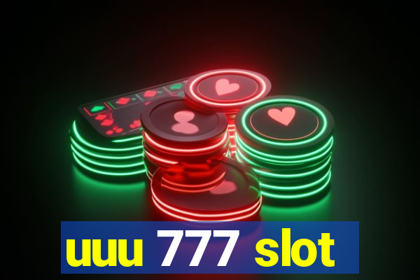 uuu 777 slot