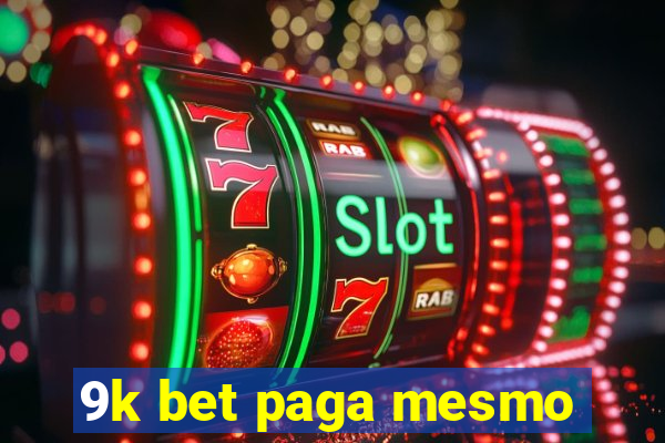 9k bet paga mesmo