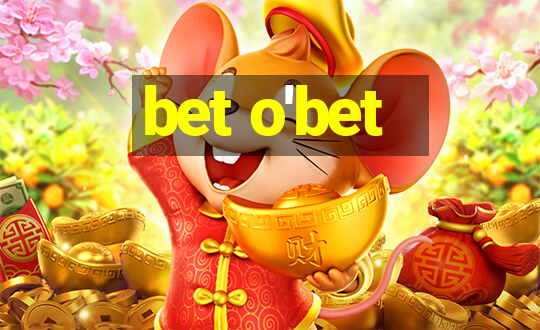 bet o'bet