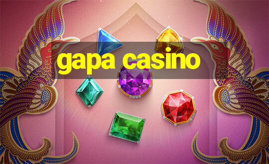 gapa casino