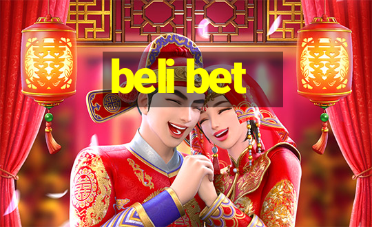 beli bet